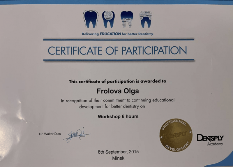Сертификат Ольги Сергеевны Фроловой о прохождении обучения курса доктора Вальтера Диаса - Осознание обязательств в продолжении развития образования для лучшей стоматологии.